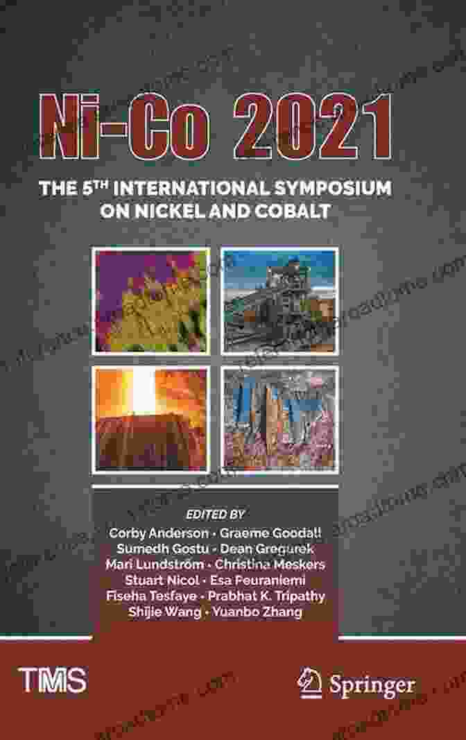 5th International Symposium On Nickel And Cobalt Ni Co 2024: The 5th International Symposium On Nickel And Cobalt (The Minerals Metals Materials Series)