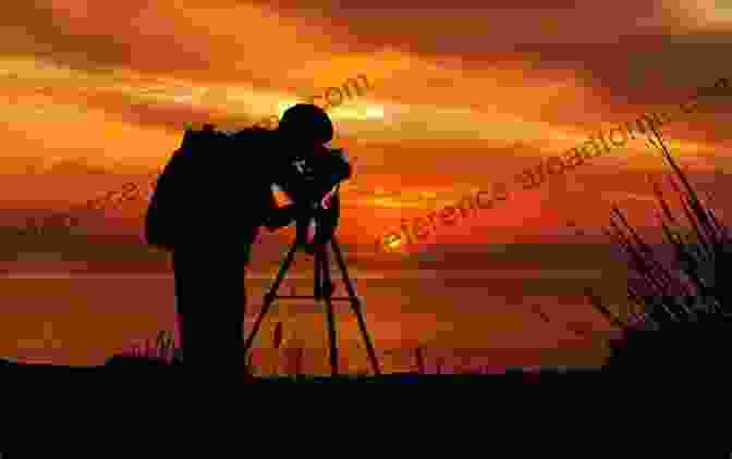 A Photographer Taking A Picture Of A Sunset Allrounder Photography With 100 Ways To Capture Better Shots: With Abundance Of Most Effective Guides Tips Settings And Numerous Of Sample Pictures