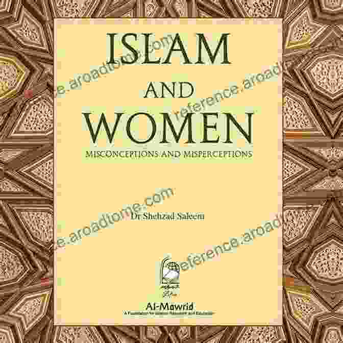 Addressing Misconceptions Illustration The Truth About Islam And Women (The Truth About Islam Series)