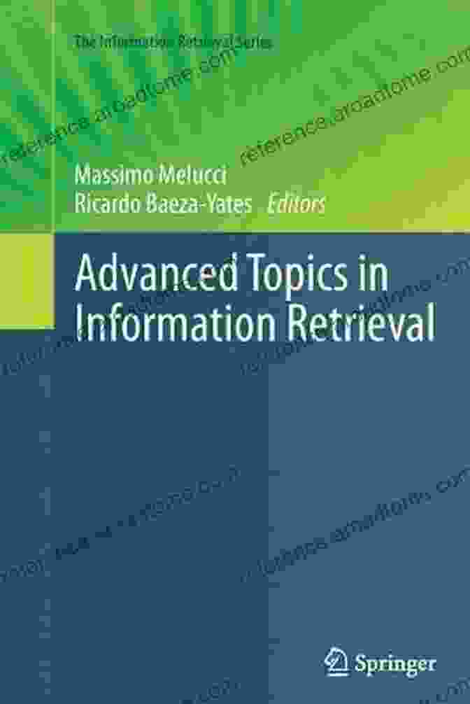 Advanced Topics In Information Retrieval Cover Advanced Topics In Information Retrieval (The Information Retrieval 33)