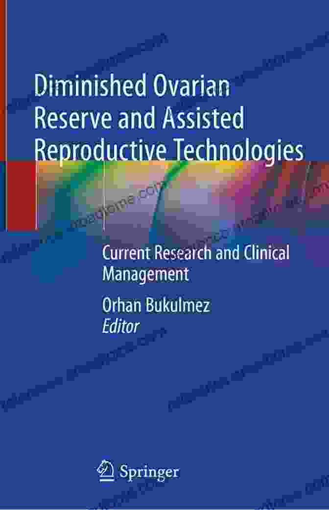 Book Cover Of Diminished Ovarian Reserve And Assisted Reproductive Technologies Diminished Ovarian Reserve And Assisted Reproductive Technologies: Current Research And Clinical Management