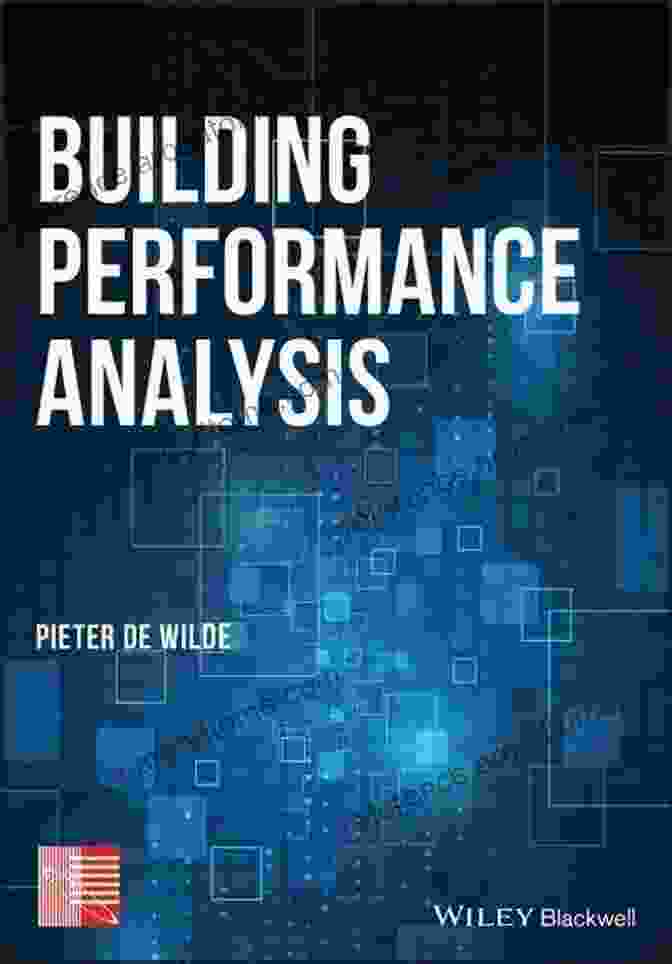 Building Performance Analysis Book Cover Building Performance Analysis Pieter De Wilde