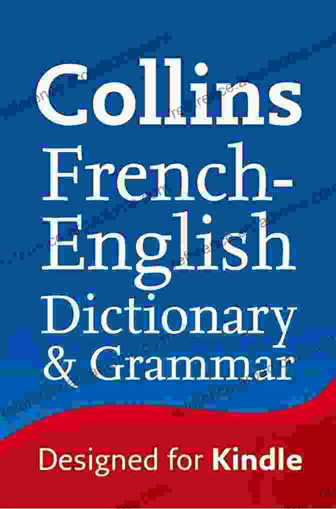 English To French One Way Dictionary And Grammar English To French (One Way) Dictionary And Grammar: Trusted Support For Learning (Collins Dictionary And Grammar)