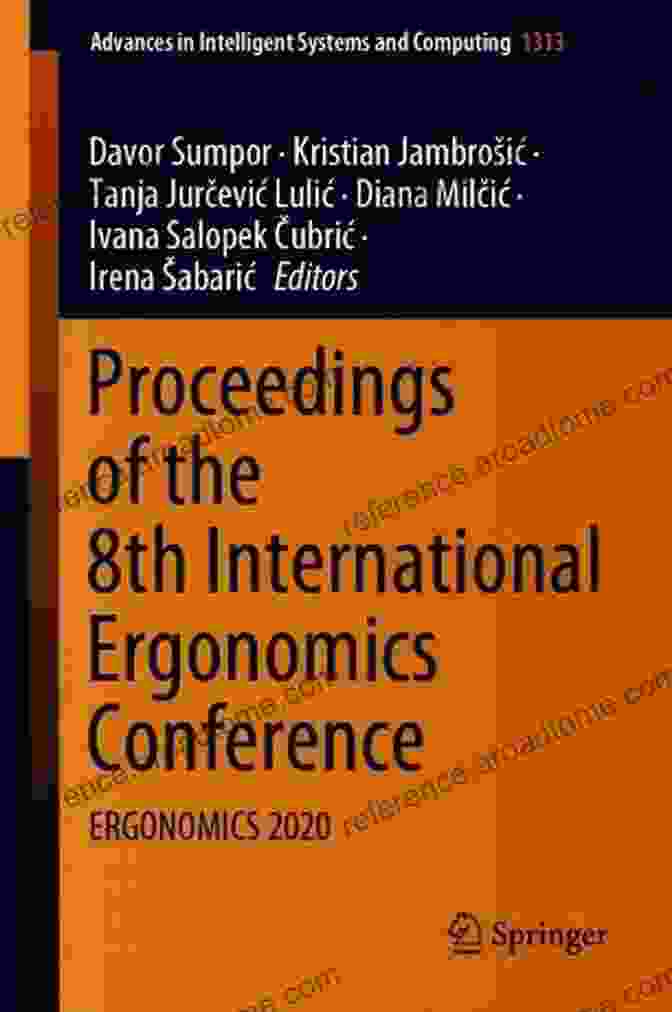 Ergonomics 2024 Book Cover Proceedings Of The 8th International Ergonomics Conference: ERGONOMICS 2024 (Advances In Intelligent Systems And Computing 1313)