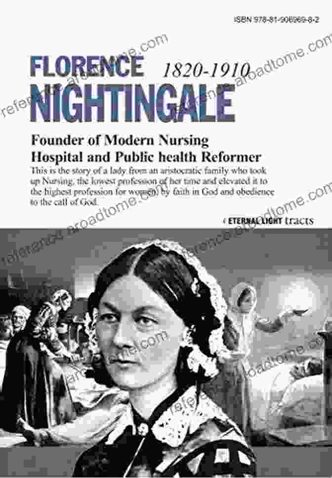 Florence Nightingale, The Pioneer Of Modern Nursing Pioneering Theories In Nursing