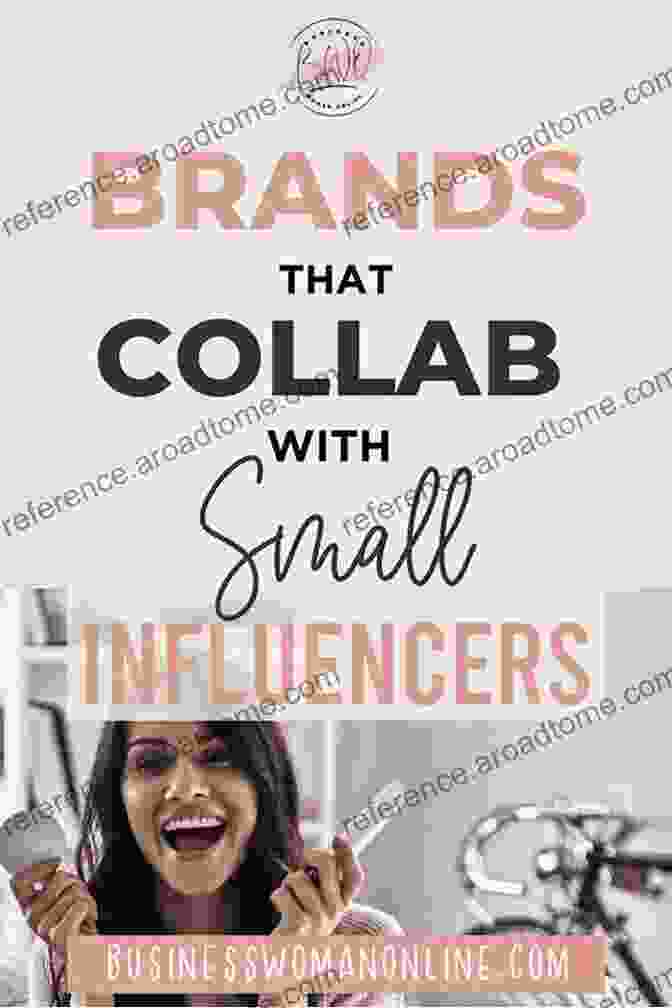 Influencer Earning From Brand Collaborations And Sponsorships The Business Of Being A Style Influencer (Influencers And Economics)