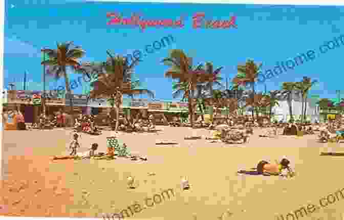 Postcard Of Hollywood Beach Broward County (Postcard History Series)