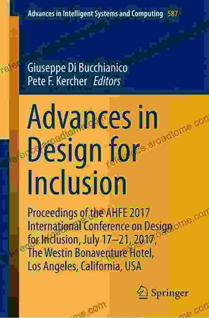 Proceedings Of The Ahfe 2024 International Conference On Design For Inclusion Book Cover Advances In Design For Inclusion: Proceedings Of The AHFE 2024 International Conference On Design For Inclusion And The AHFE 2024 International In Intelligent Systems And Computing 954)