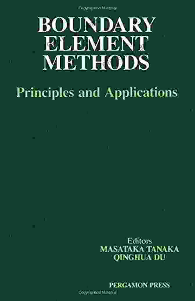 Proceedings Of The Third Japan China Symposium On Boundary Element Methods Boundary Element Methods: Principles And Applications : Proceedings Of The Third Japan China Symposium On Boundary Element Methods 4 7 April 1990