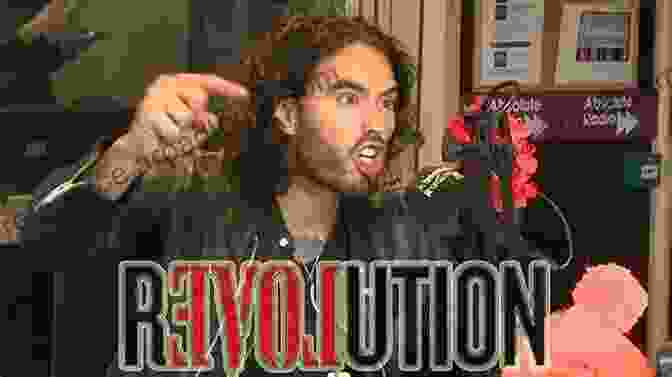 Russell Brand Revolution Human Connection Revolution Russell Brand