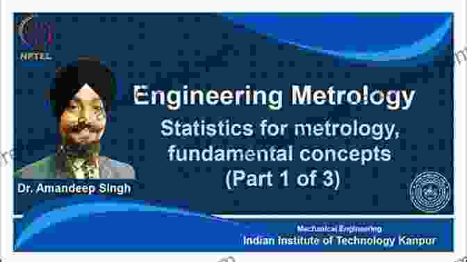 Statistical Concepts For Metrology To Statistics In Metrology