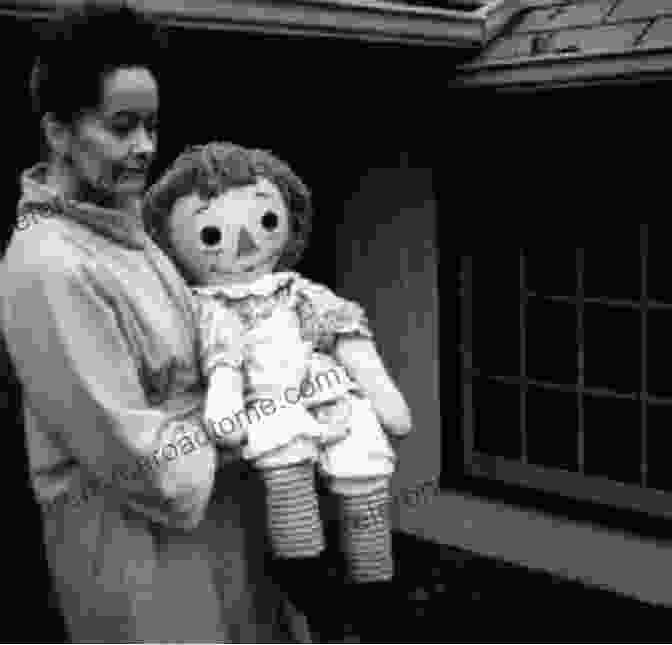 The Annabelle Doll The Haunted (Ed Lorraine Warren 3)