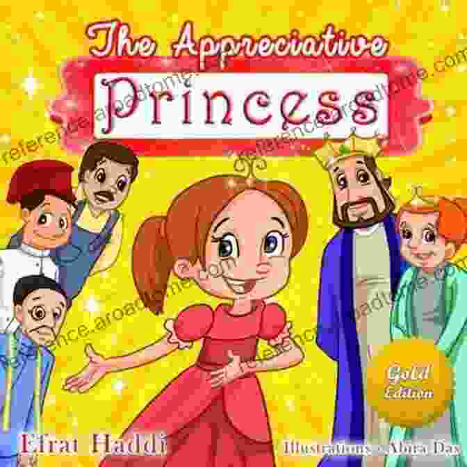 The Appreciative Princess Book Cover THE APPRECIATIVE PRINCESS (A Preschool Bedtime Picture For Children Ages 3 8 White Collection 4)