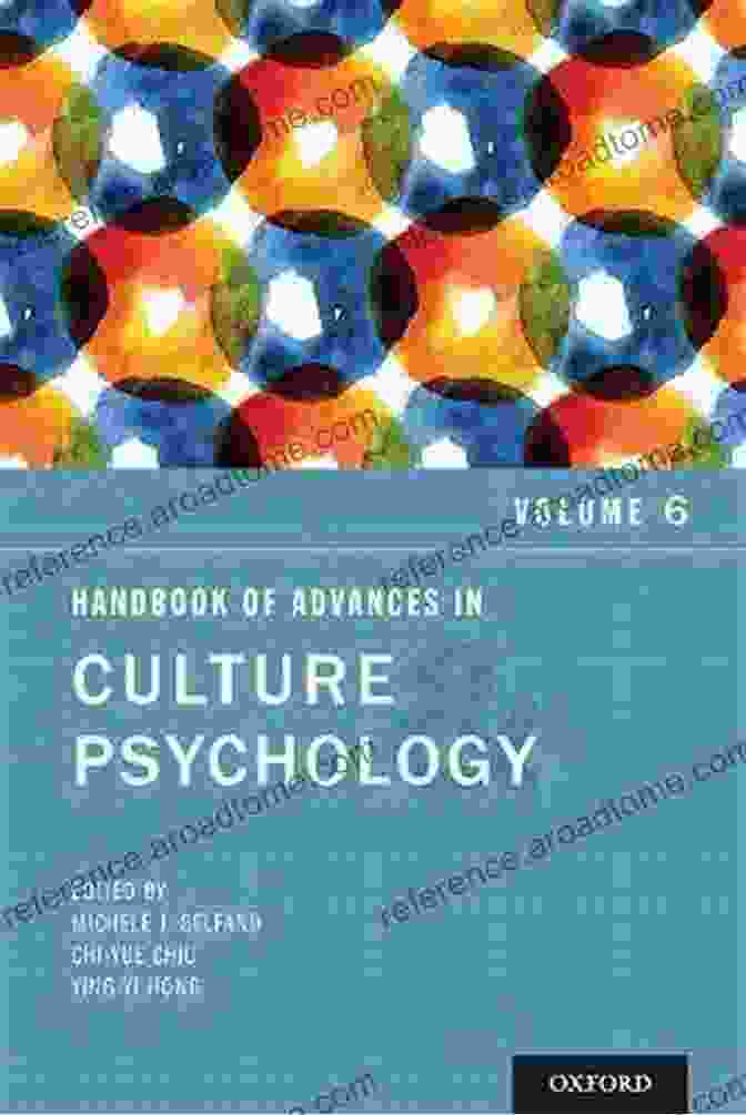 The Handbook Of Advances In Culture And Psychology Handbook Of Advances In Culture And Psychology Volume 8