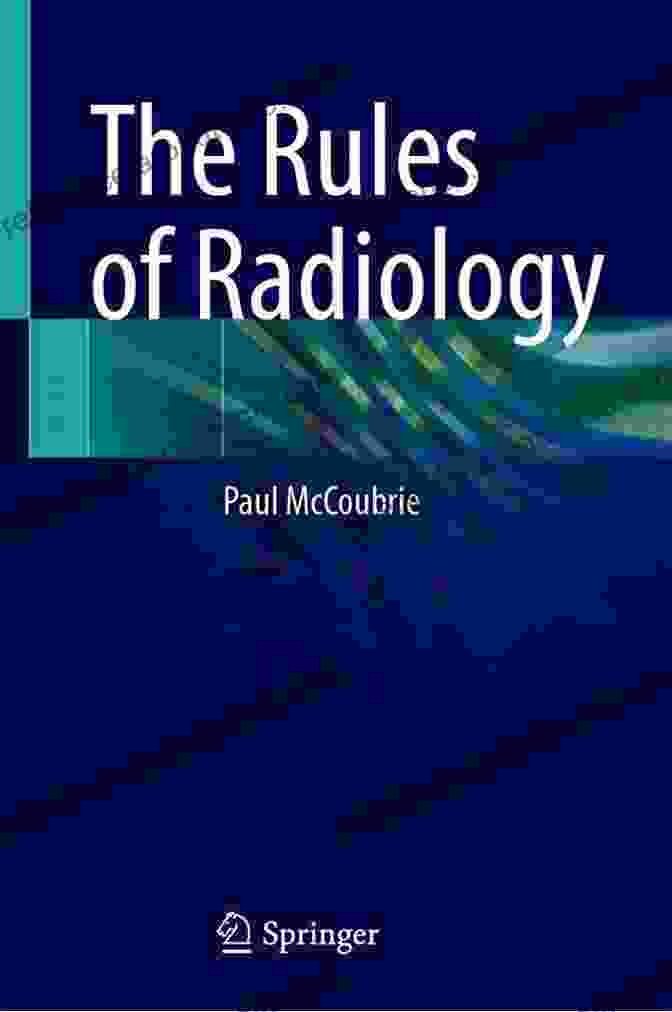 The Rules Of Radiology Book Cover The Rules Of Radiology