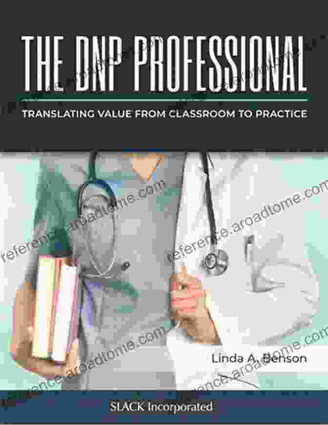 Translating Value From Classroom To Practice Book Cover The DNP Professional: Translating Value From Classroom To Practice