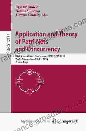 Application And Theory Of Petri Nets And Concurrency: 41st International Conference PETRI NETS 2024 Paris France June 24 25 2024 Proceedings (Lecture Notes In Computer Science 12152)