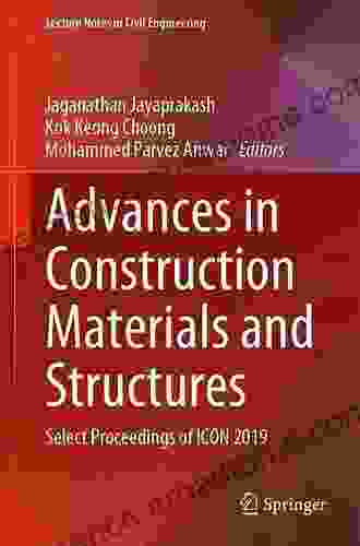 Advances In Construction Materials And Structures: Select Proceedings Of ICON 2024 (Lecture Notes In Civil Engineering 111)