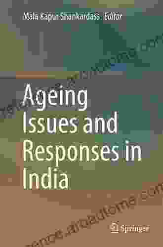 Ageing Issues And Responses In India