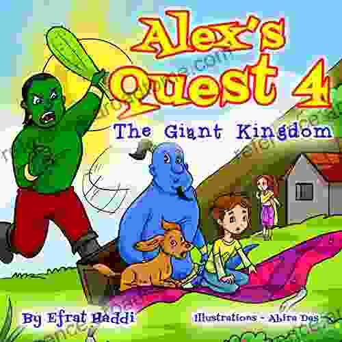 Alex S Quest 4 The Giant Kingdom