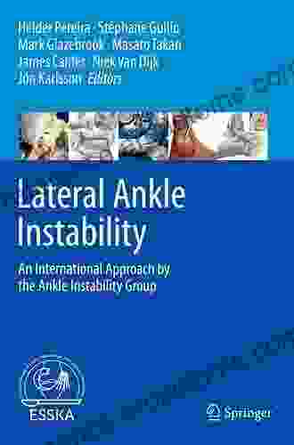 Lateral Ankle Instability: An International Approach By The Ankle Instability Group