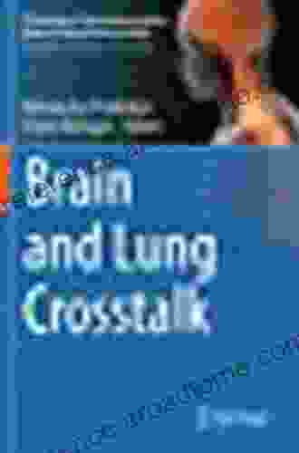 Brain and Lung Crosstalk (Physiology in Clinical Neurosciences Brain and Spinal Cord Crosstalks)