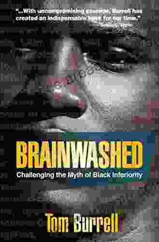 Brainwashed: Challenging The Myth Of Black Inferiority