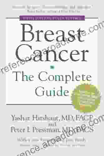 Breast Cancer: The Complete Guide: Fifth Edition