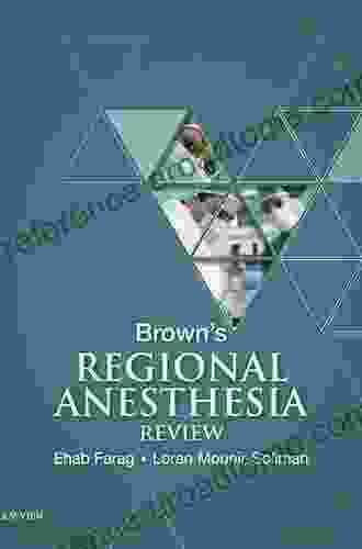 Brown S Regional Anesthesia Review