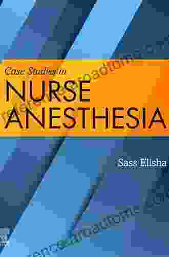 Case Studies in Nurse Anesthesia E