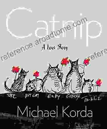 Catnip: A Love Story Michael Korda