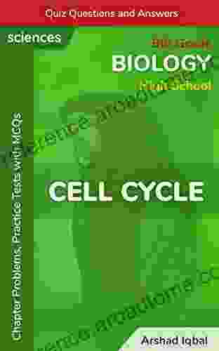 Cell Cycle Multiple Choice Questions and Answers (MCQs): Quiz Practice Tests Problems with Answer Key (9th Biology Quick Study Guides Terminology Notes to Review)