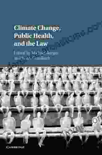 Climate Change Public Health And The Law