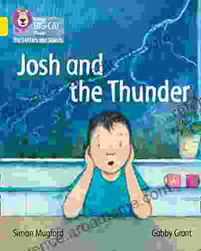 Collins Big Cat Phonics for Letters and Sounds Josh and the Thunder: Band 03/Yellow: Band 3/Yellow