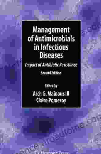 Management Of Antimicrobials In Infectious Diseases