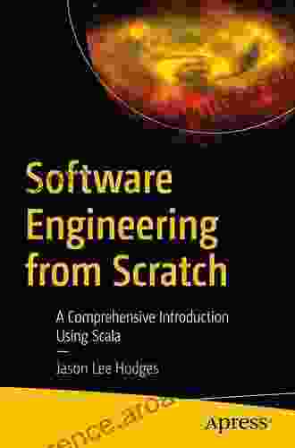 Software Engineering From Scratch: A Comprehensive Introduction Using Scala