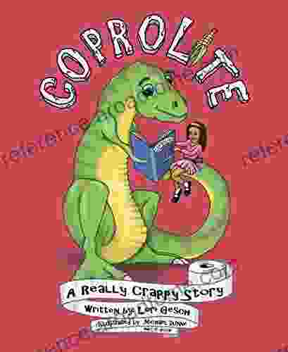 Coprolite: A Really Crappy Story