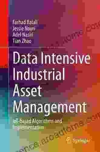 Data Intensive Industrial Asset Management: IoT based Algorithms and Implementation