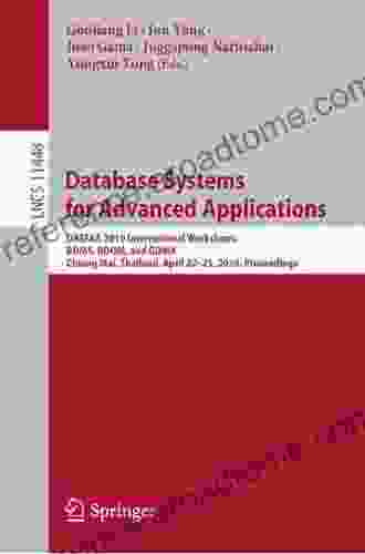 Database Systems For Advanced Applications: DASFAA 2024 International Workshops: BDMS BDQM And GDMA Chiang Mai Thailand April 22 25 2024 Proceedings Notes In Computer Science 11448)