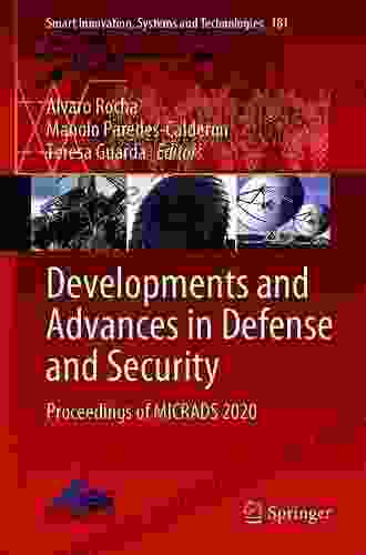 Developments And Advances In Defense And Security: Proceedings Of MICRADS 2024 (Smart Innovation Systems And Technologies 181)