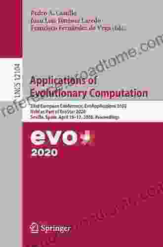 Applications of Evolutionary Computation: 23rd European Conference EvoApplications 2024 Held as Part of EvoStar 2024 Seville Spain April 15 17 2024 Notes in Computer Science 12104)