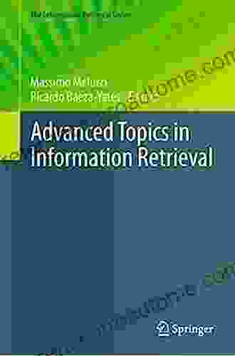 Advanced Topics in Information Retrieval (The Information Retrieval 33)