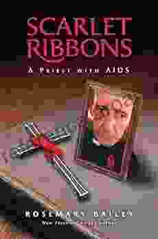 Scarlet Ribbons: A Priest With AIDS