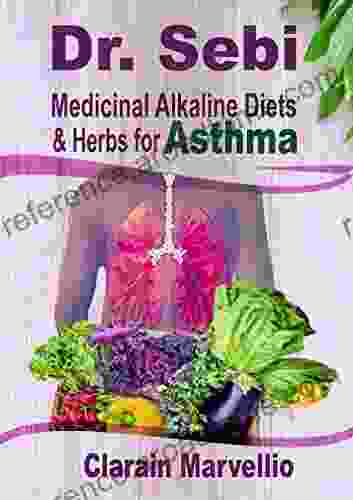 Dr Sebi: Medicinal Alkaline Diets Herbs For Asthma