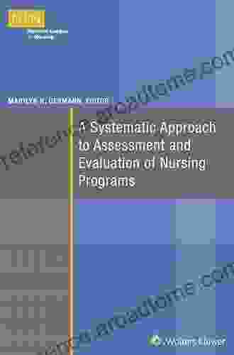 A Systematic Approach to Assessment and Evaluation of Nursing Programs (NLN)