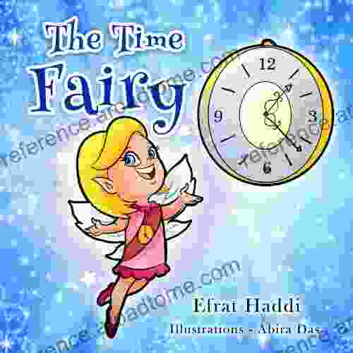 The Time Fairy: Teaches Kids Time Management