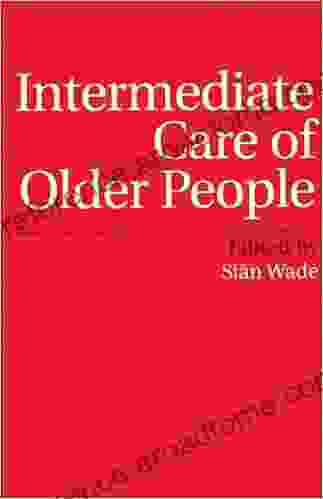 Intermediate Care Of Older People