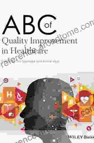 ABC Of Quality Improvement In Healthcare (ABC Series)