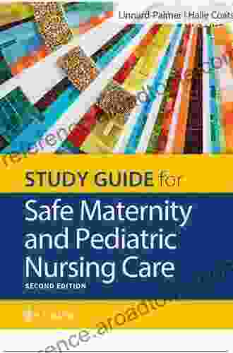 Safe Maternity And Pediatric Nursing Care