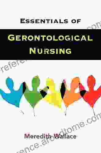 Essentials Of Gerontological Nursing